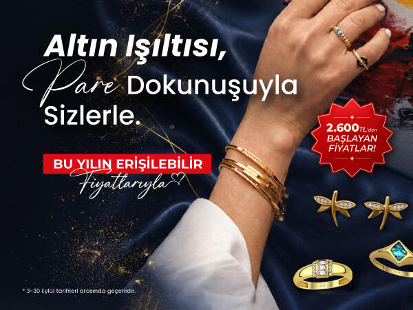 Altın Işıltısı Pare Dokunuşuyla Sizlerle